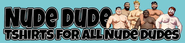 Nude Dudes Merch