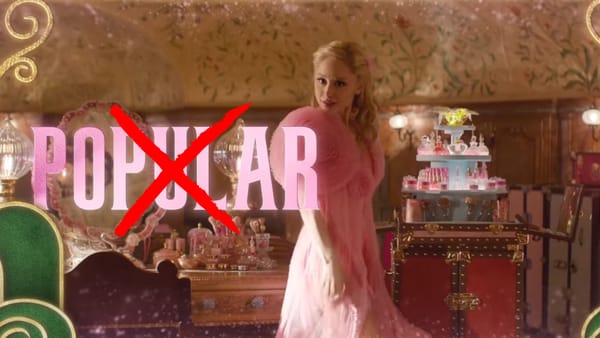 Popularity, Wicked Witches, and Being People's 9th Favorite Thing